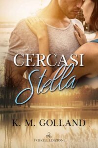 K.M. Golland – Cercasi Stella (2020)