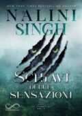 Nalini Singh - Psy-Changeling Vol. 1. Schiavi delle sensazioni (2020)