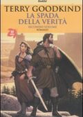 Terry Goodkind - Il guardiano delle tenebre - La pietra delle lacrime (Sword of Truth #2) (2006)