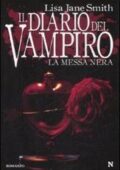 img Lisa J. Smith  - La messa nera. Il diario del vampiro (2009)