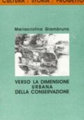 Mariacristina Giambruno - Verso la dimensione urbana della conservazione (2002)