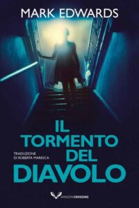 Mark Edwards – Il tormento del diavolo (2020)