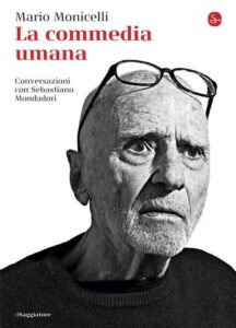 Mario Monicelli – La commedia umana (2016)