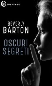 Beverly Barton – Protectors Vol. 8. Oscuri segreti (2020)