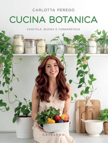 Carlotta Perego – Cucina Botanica (2020)
