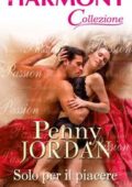 img Penny Jordan - Solo per il piacere ...
