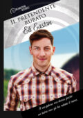 Eli Easton - Il pretendente rubato (2016)
