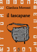 img Gianluca Morozzi - Il tascapane (2011)