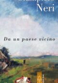 Giampiero Neri - Da un paese vicino (2020)