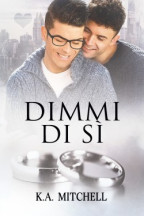 K. A. Mitchell – Dimmi di si (2016)