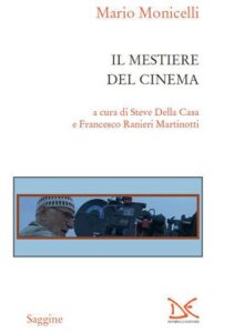 Mario Monicelli – Il mestiere del cinema (2012)