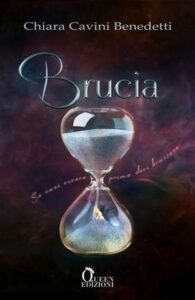 Chiara Cavini Benedetti – Come una fenice Vol. 2. Brucia (2020)