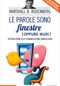 Marshall Rosenberg - Le Parole sono Finestre (oppure Muri) (2017)
