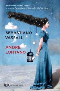 Sebastiano Vassalli – Amore lontano (2016)