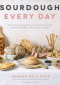 img Hannah Dela Cruz - Sourdough Every Day: Your Guide to Using Active and Discard Starter for Arti