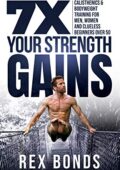 img Rex Bonds - 7X Your Strength Gains ...