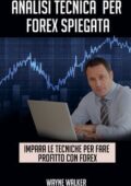 img Wayne Walker - Analisi Tecnica Per Forex Spiegata (2020) Mp3 64kbps