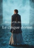 img Hallie Rubenhold e Simona Fefè - Le cinque donne (2021) mp3 64kbps