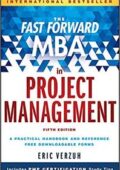 img Eric Verzuh - The Fast Forward MBA in Project Management, 5th Edition (Fast Forward MBA Series)
