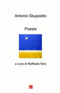 Antonio Stuppiello – Poesie (2021)