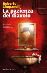 Roberto Cimpanelli – La pazienza del diavolo (2021)
