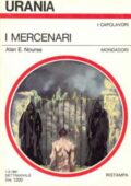 img Alan E. Nourse - I mercenari [Urania 0873] (1981)
