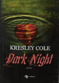 Kresley Cole - Immortals after dark Vol. 4. Dark Night (2011)