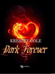 Kresley Cole – Immortals after dark. Prequel. Dark forever (2011)