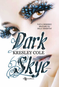 Kresley Cole – Immortals after dark Vol. 13. Dark Skye (2015)