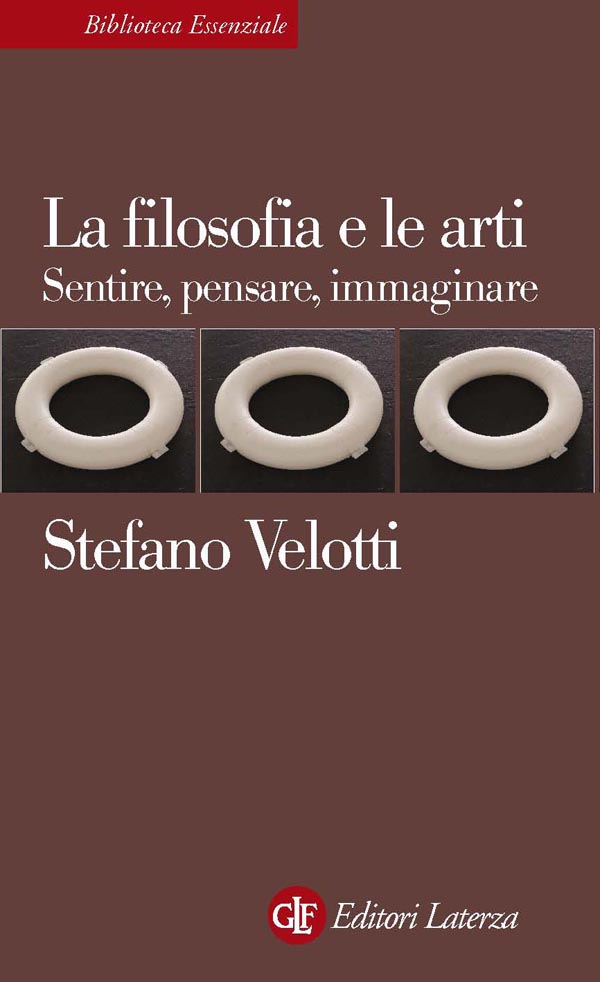Stefano Velotti – La Filosofia e le Arti (2012)