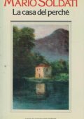 img Mario Soldati - La casa del perché (1982)