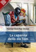 img Harriet Beecher Stowe - La capanna dello zio Tom (2016)