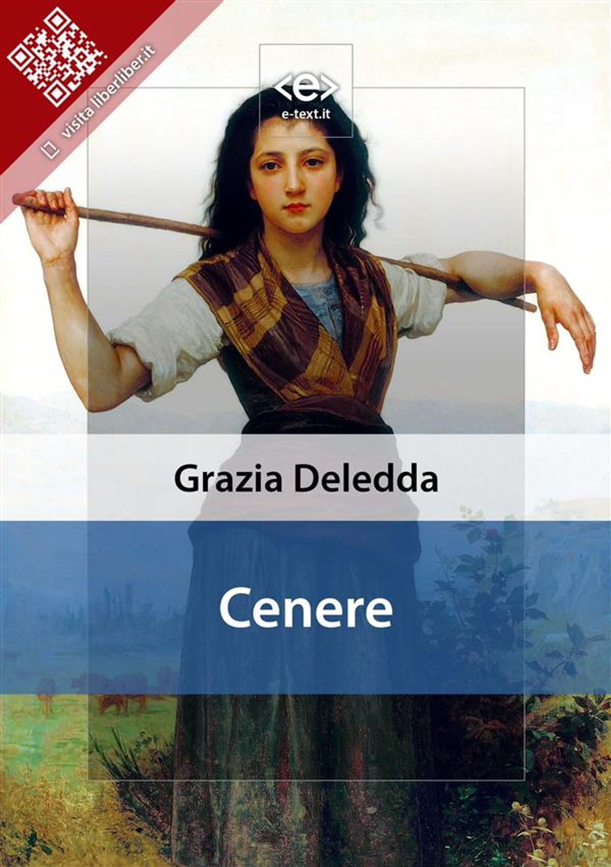Cenere eBook by Grazia Deledda - 9788828101857 | Rakuten Kobo United States