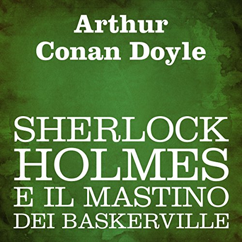 Sherlock Holmes e il mastino dei Baskerville copertina