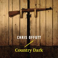 Country Dark - Audiolibro - Chris Offutt - Storytel