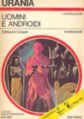 img Edmund Cooper - Uomini e androidi [Urania 0550] (1970)