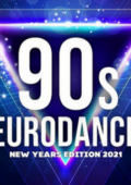 90's Best Eurodance: New Years Edition 2021 (2020) .mp3 - 320 kbps