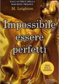 img M. Leighton - The Wild Series Vol. 03. Impossibile essere perfetti (2016)