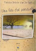 Patrizia Debicke van der Noot - Una foto dal passato (2006)