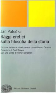 Jan Patočka, M. Carbone (Editor) – Saggi Eretici sulla Filosofia della Storia (2008)