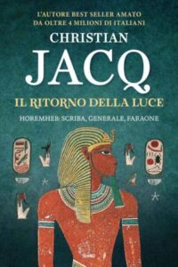 Christian Jacq – Il Ritorno Della Luce (2020)