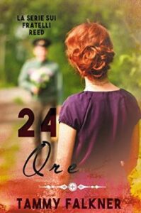 Tammy Falkner – Fratelli Reed Vol. 5. 24 ore (2016)