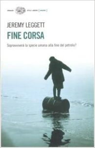 Jeremy Leggett – Fine corsa (2006)