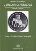img Arnold J. Toynbee - L’Eredità di Annibale. Vol. 1: Roma e l’Italia prima di Annibale. (198
