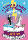 Matt Rudd - Il primo anno di matrimonio di William Walker (2012)