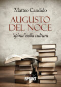 img Matteo Candido - Augusto Del Noce. Spina nella cultura (2013)