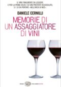 Daniele Cernilli - Memorie di un assaggiatore di vini (2014)