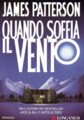 James Patterson - Quando soffia il vento (2012)