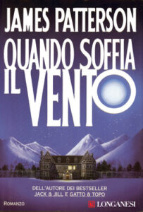 James Patterson – Quando soffia il vento (2012)