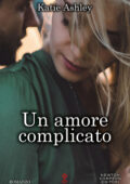 Katie Ashley - The Proposition 3.5. Un amore complicato (2021)